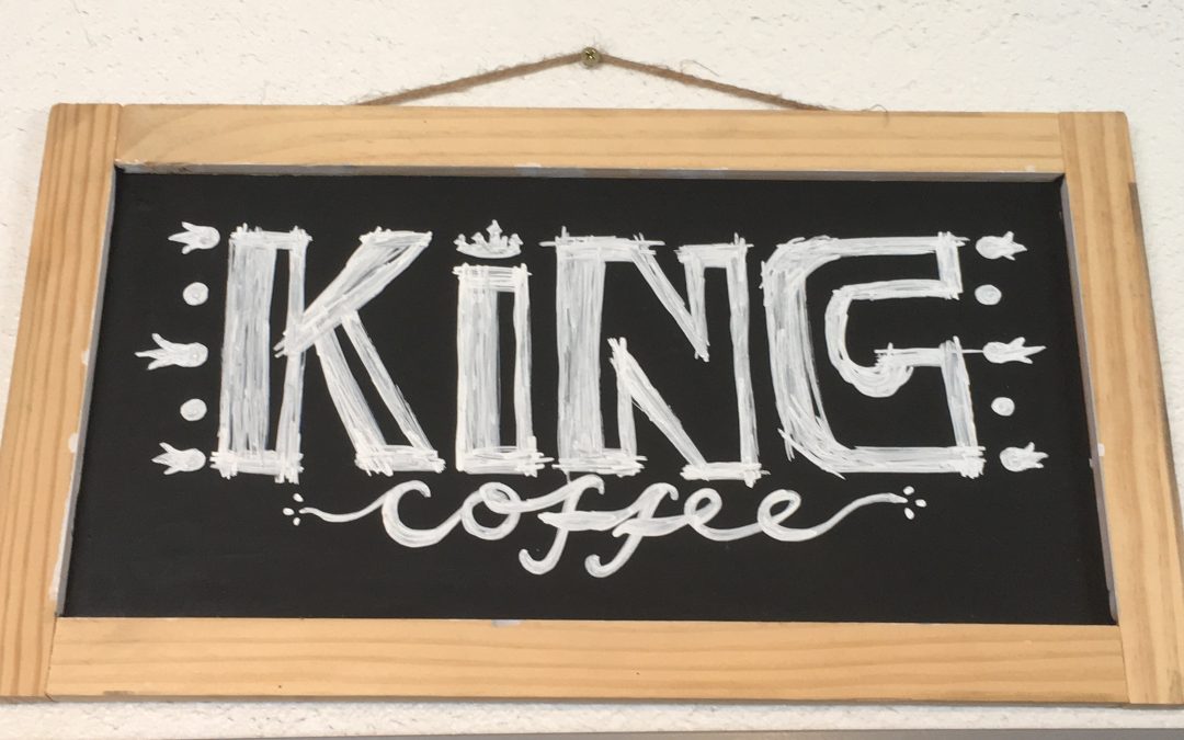 King Coffee, worthy of the title.