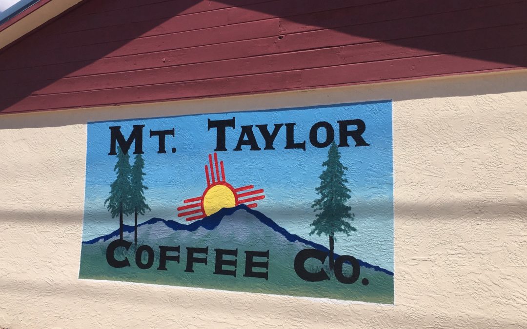 Mt. Taylor Coffee Company is the legit deal in Grants, NM.